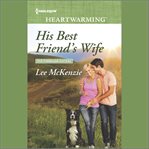 His Best Friend's Wife cover image cdn