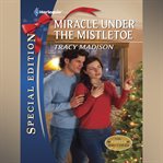 Miracle Under the Mistletoe cover image cdn