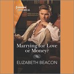 Marrying for Love or Money? cover image cdn