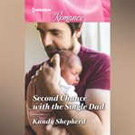 Second Chance With the Single Dad cover image cdn