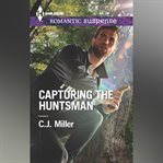 Capturing the Huntsman cover image cdn