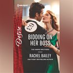 Bidding on Her Boss cover image cdn