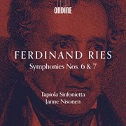 Ries: Symphonies Nos. 6 & 7 cover image cdn