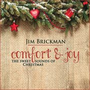 Comfort & Joy: The Sweet Sounds Of Christmas cover image cdn