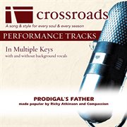 Prodigal's Father (Made Popular By Ricky Atkinson And Compassion) (Performance Track) cover image cdn