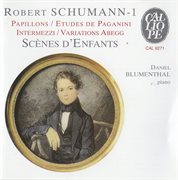 Schumann: Theme And Variations On The Name Abegg - Papillons - 6 Etudes Pour Le Pianoforte D'apre... cover image cdn