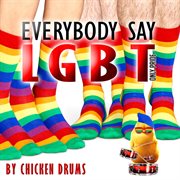 Everybody Say Lgbt cover image cdn