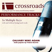 Calvary Wins Again (Made Popular By Tribute Quartet) (Performance Track) cover image cdn