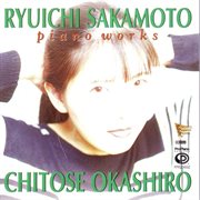 Ryuichi Sakamoto Piano Works cover image cdn