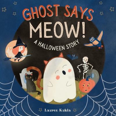 Ghost says meow! : a Halloween story  cover image cdn