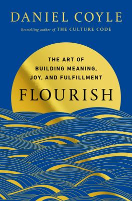 Flourish : The Art of Building Meaning, Joy, and Fulfillment cover image cdn