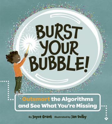Burst your bubble! : outsmart the algorithms and see what you're missing  cover image cdn
