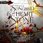 The Songbird and the Heart of Stone cover image cdn
