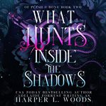 What Hunts Inside the Shadows cover image cdn