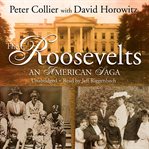 The Roosevelts : An American Saga cover image cdn