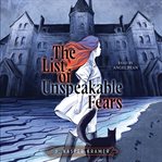 The List of Unspeakable Fears cover image cdn