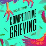 Competitive Grieving cover image cdn