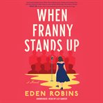 When Franny Stands Up cover image cdn