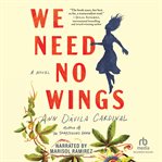 We Need No Wings cover image cdn