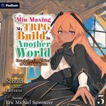 Min-Maxing My TRPG Build in Another World: Volume 5 cover image cdn