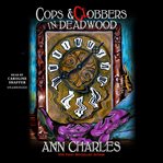 Cops and Clobbers in Deadwood cover image cdn