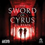 The Sword of Cyrus cover image cdn