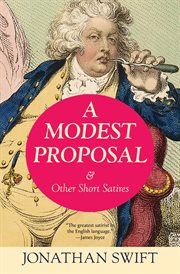 A Modest Proposal & Other Short Satires cover image cdn