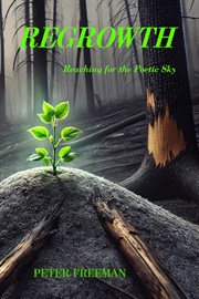 Regrowth : Reaching For The Poetic Sky cover image cdn