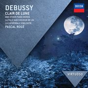 Debussy: Clair De Lune & Other Piano Works cover image cdn