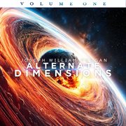 Alternate Dimensions: Volume One cover image cdn