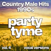 Country Male Hits 1990S, Vol. 4 cover image cdn