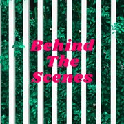 Behind The Scenes cover image cdn