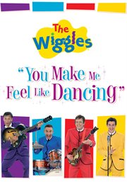 The Wiggles: You Make Me Feel Like Dancing cover image cdn