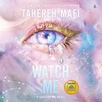Watch Me cover image cdn