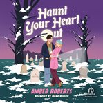 Haunt Your Heart Out cover image cdn