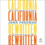 California Rewritten : A Journey Through The Golden State's New Literature cover image cdn