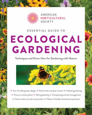 Essential guide to ecological gardening : techniques and know-how for gardening with nature  cover image cdn