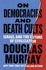 On Democracy and Death Cults : Israel And The Future Of Civilization cover image cdn