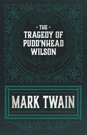 The Tragedy of Pudd'nhead Wilson cover image cdn