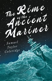 The Rime of the Ancient Mariner : With Introductory Excerpts by Mary E. Litchfield & Edward Everett Hale cover image cdn