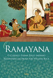 O Ramayana : O Clássico Poema Épico Indiano Recontado Em Prosa Por William Buck cover image cdn