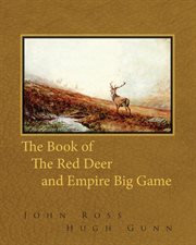 The Book of the Red Deer and Empire Big Game cover image cdn