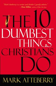 The 10 Dumbest Things Christians Do cover image cdn