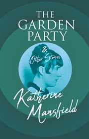 The Garden Party and Other Stories cover image cdn