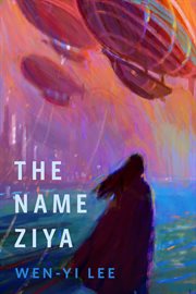 The Name Ziya : A Tor Original cover image cdn