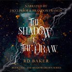 The Shadow and the Draw cover image cdn
