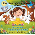 Zoe and the Talking Animals (Library Edition) cover image cdn