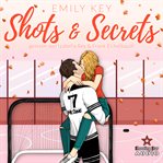 Shots & Secrets: Spicy Hockey Romance cover image cdn