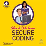 Alice and Bob Learn Secure Coding cover image cdn