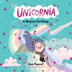 Unicornia: A Magical Birthday cover image cdn